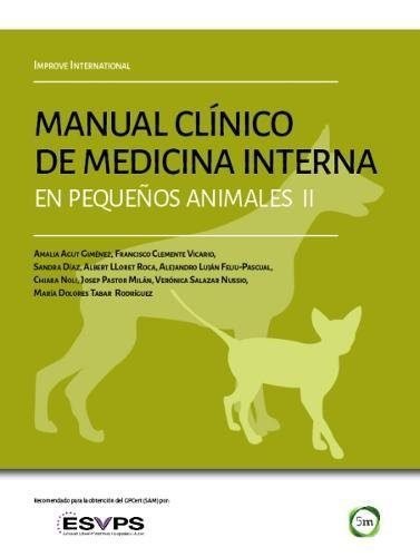 MANUAL CLINICO DE MEDICINA INTERNA EN PEQUEÑOS ANIMALES II, de AGUT GIMEMEZ | portada del libro