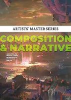Artists' Master Series: Composition & Narrative, de Varios autores | portada del libro