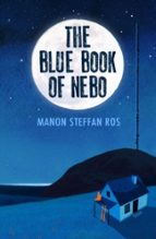 THE BLUE BOOK OF NEBO, de Manon Steffan Ros | portada del libro