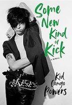 SOME NEW KIND OF KICK, de KID CONGO POWERS | portada del libro