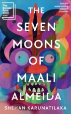 THE SEVEN MOONS OF MAALI ALMEIDA, de Shehan Karunatilaka | portada del libro