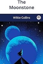 THE MOONSTONE, de WILLIAM WILKIE COLLINS | portada del libro