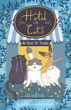 Hotel for Cats: No Room for Trouble, de MARIE PAVLENKO | portada del libro