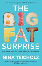 THE BIG FAT SURPRISE, de NINA TEICHOLZ | portada del libro