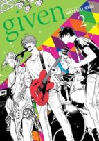 GIVEN, VOL. 2, de Natsuki Kizu | portada del libro