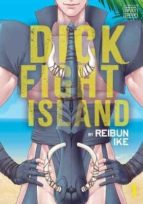 DICK FIGHT ISLAND, VOL. 1, de REIBUN IKE | portada del libro