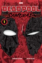 DEADPOOL: SAMURAI, VOL. 1, de SANSHIRO KASAMA | portada del libro