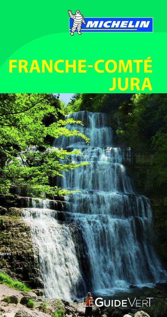 Franche-Comté Jura (Le Guide Vert(, de MICHELIN | portada del libro