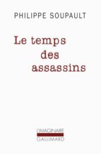 LE TEMPS DES ASSASSINS, de Philippe Soupault | portada del libro