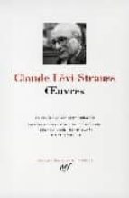 OEUVRES, de Claude Lévi-Strauss | portada del libro