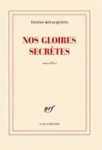 NOS GLOIRES SECRETES, de Tonino Benacquista | portada del libro