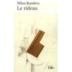 LE RIDEAU, de Milan Kundera | portada del libro