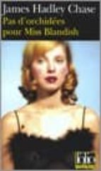 PAS D'ORCHIDEES POUR MISS BLANDISH, de JAMES HADLEY CHASE | portada del libro