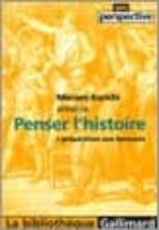 PENSER L'HISTOIRE, de MERIAM KORICHI | portada del libro