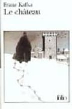 LE CHATEAU, de Franz Kafka | portada del libro