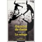 GAMBIT DE DAME/LE REFUGE, de ROLO DIEZ | portada del libro