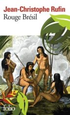 Rouge Bresil, de Jean-Christophe Rufin | portada del libro