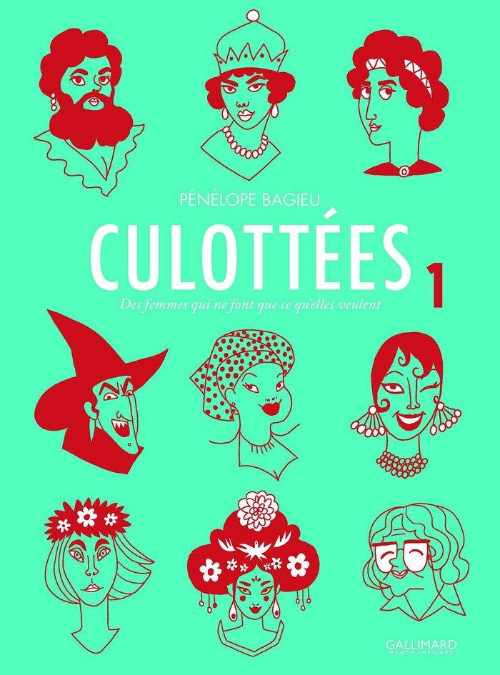 CULOTTEES T1. DES FEMMES QUI NE FONT QUE CE QU'ELLES VEULENT, de Pénélope Bagieu | portada del libro