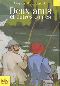DEUX AMIS ET AUTRES CONTES, de MAUPASSANT | portada del libro