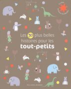 Les 30 plus belles histoires pour les tout-petits, de Varios autores | portada del libro