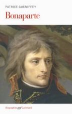 Bonaparte (1769-1802), de PATRICE GUENIFFEY | portada del libro