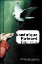 Pour Vous, de DOMINIQUE MAINARD | portada del libro