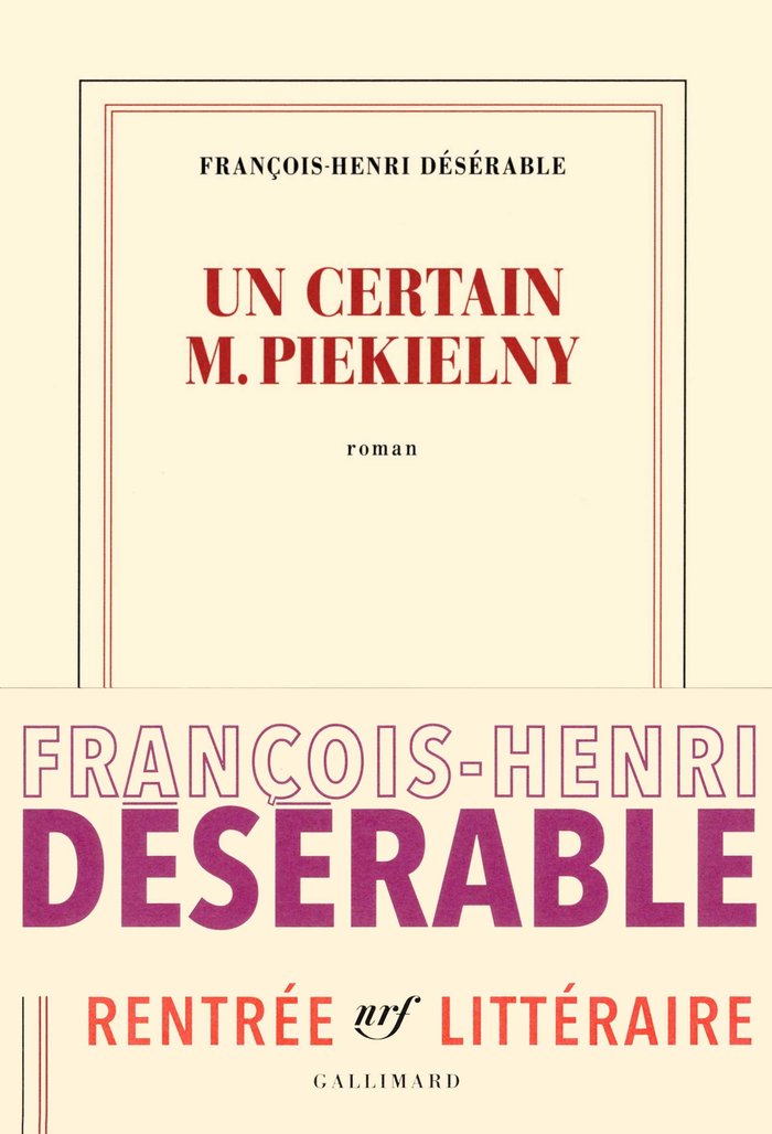 Un certain M. Piekielny, de FRANÇOIS HENRI DESERABLE | portada del libro
