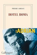 HOTEL ROMA, de Pierre Adrian | portada del libro