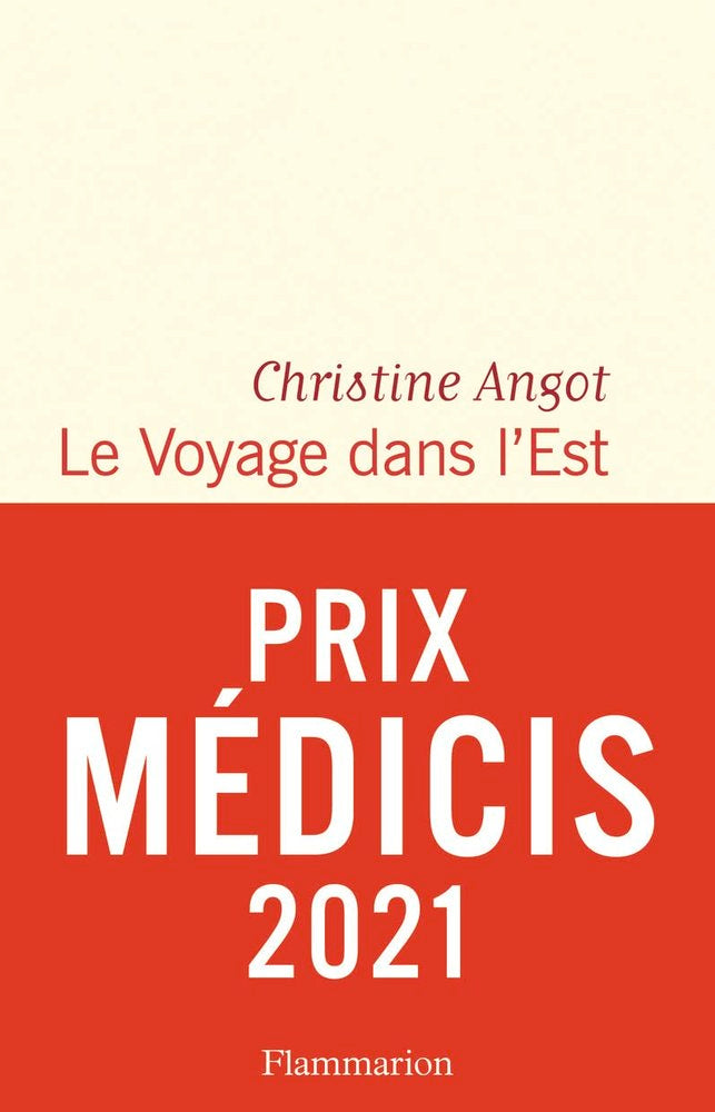 LE VOYAGE DANS L'EST, de Christine Angot | portada del libro