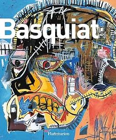 BASQUIAT, de COLLECTIFS FLAMMARION | portada del libro