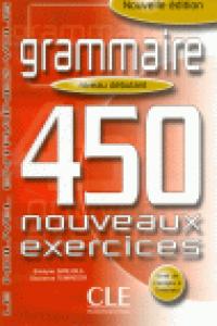 DEBUTANT. GRAMMAIRE450 NOUVEAUX EXERCICES ( + CORRIGES ), de SIREJOLS E TEMPESTA G | portada del libro