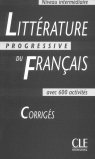 INTERMEDIAIRE. CORRIGE. LITTERATURE PROGRESSIVE DU FRANÇAIS AVEC 600 A, de BLONDEAU | portada del libro