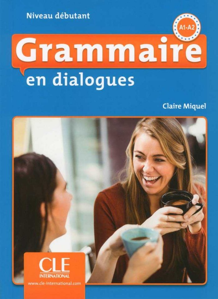 GRAMMAIRE EN DIALOGUES.DEBUTANT, de AA.VV. | portada del libro