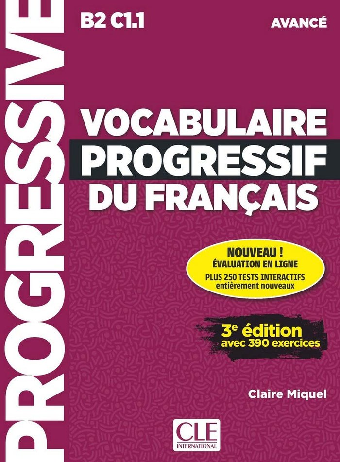 VOCABULAIRE PROGRESSIF DU FRANÇAIS 3º EDITION - LIVRE + CD AUDIO, de MIQUEL, CLAIRE | portada del libro