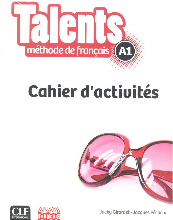TALENTS, CAHIER D'ACTIVITES A1., de CLE INTERNATIONAL | portada del libro