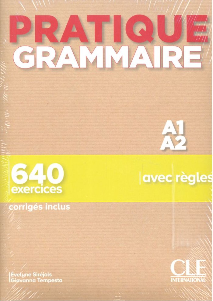 PRATIQUE GRAMMAIRE A1-A2 - LIVRE + CORRIGES, de AA.VV. | portada del libro