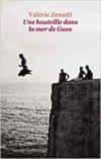UNE BOUTEILLE DANS LE MER DE GAZA, de Valérie Zenatti | portada del libro