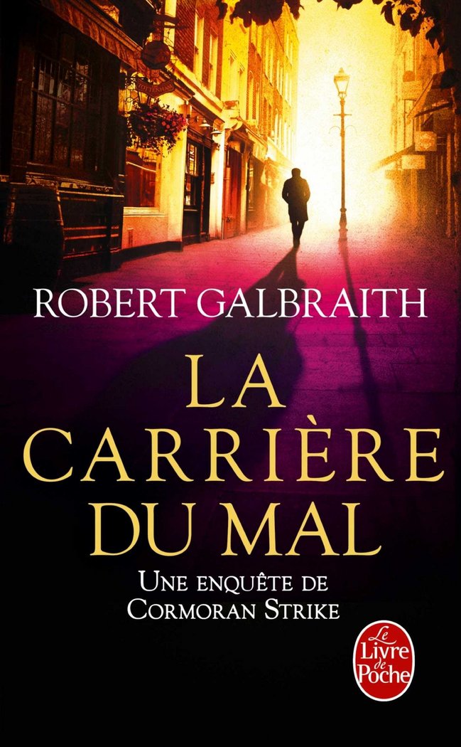 LA CARRIERE DU MAL, de GALBRAITH ROBER | portada del libro