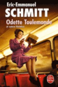 ODETTE TOULEMONDE ET AUTRES HISTORIES NOVELA FRANCES, de E. E. SCHMITT | portada del libro