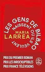 LES GENS DE BILBAO NAISSENT OU ILS VEULENT, de María Larrea | portada del libro