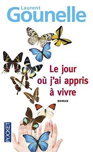 LE JOUR OU AI APPRIS A VIVRE, de GOUNELLE LAUREN | portada del libro
