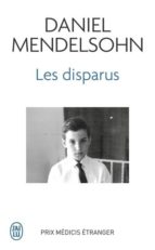 DISPARUS, de MENDELSOHN DANIEL | portada del libro