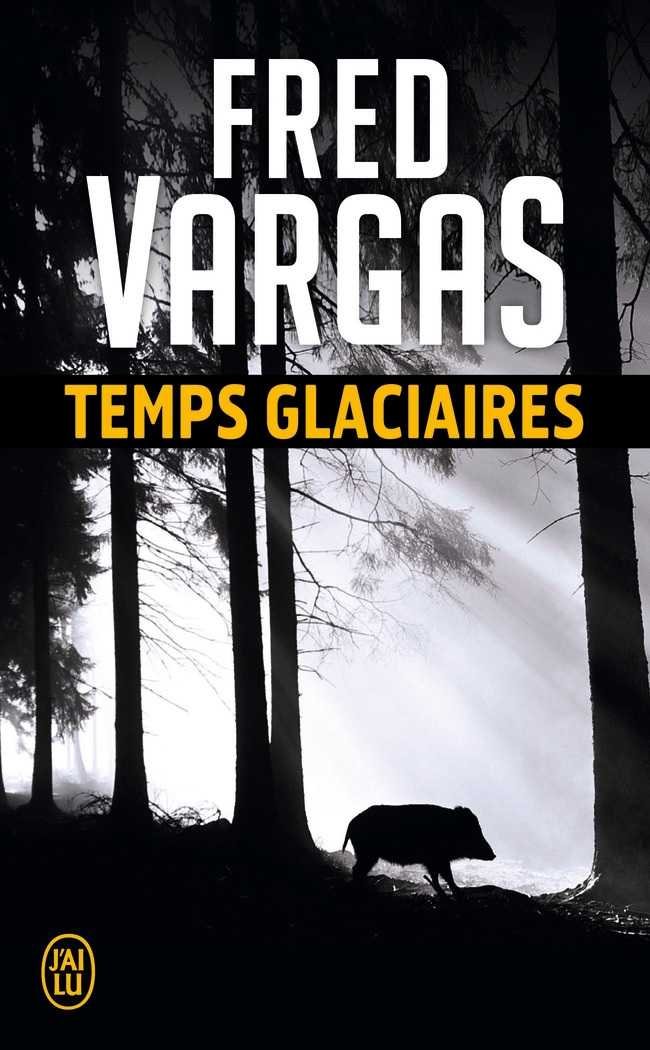 TEMPS GLACIAIRES, de VARGAS FRED | portada del libro