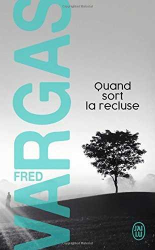 QUAND SORT LA RECLUSE, de VARGAS FRED | portada del libro