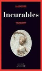 INCURABLES, de Lars Kepler | portada del libro