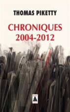CHRONIQUES 2004-2012, de Thomas Piketty | portada del libro