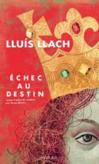 ECHEC AU DESTIN, de Lluís Llach | portada del libro