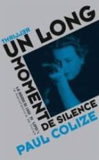 Un long moment de silence, de PAUL COLIZE | portada del libro