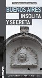 BUENOS AIRES INSOLITA Y SECRETA, de Varios autores | portada del libro