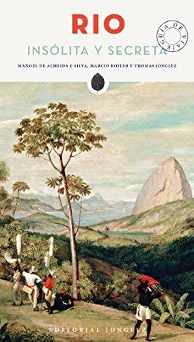 RIO INSOLITA Y SECRETA, de MANOEL ALMEIDA E SILVA | portada del libro